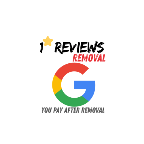 1 free (4) Definitive 1-Star Google Review Removal Pay After
